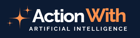 Action With AI
